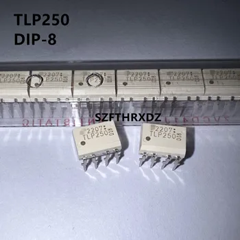 10шт 100% Новый Импортный Оригинальный TLP250 TLP251 TLP350 TLP351 TLP352 TLP358H DIP-8